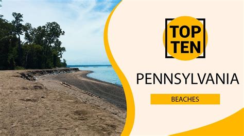 THE 10 BEST Pennsylvania Beaches (2024)